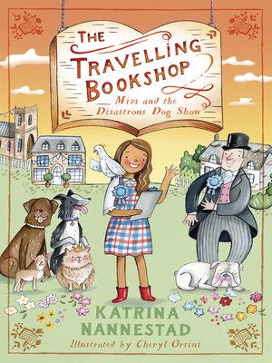 cover image of Mim and the Disastrous Dog Show (The Travelling Bookshop, #4)